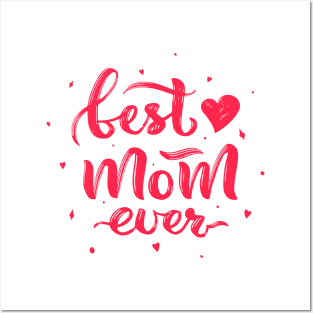Mothers day quote Best mom ever Posters and Art